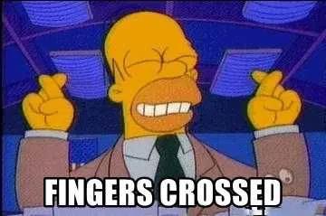 Fingers crossed
